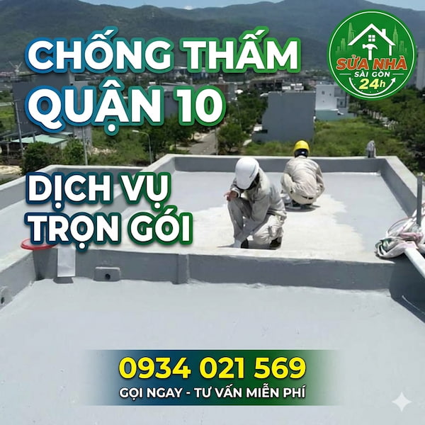 Dịch vụ chống thấm tại quận 10